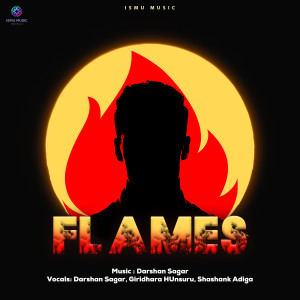 Listen to Flames song with lyrics from D shabdha