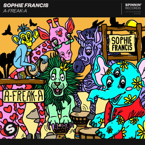 ดาวน์โหลดและฟังเพลง A-Freak-A พร้อมเนื้อเพลงจาก Sophie Francis