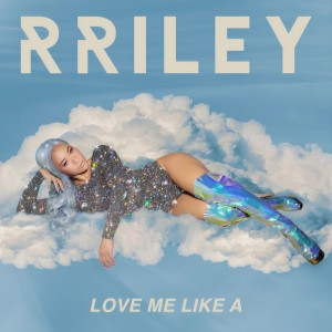 ดาวน์โหลดและฟังเพลง Love Me Like A พร้อมเนื้อเพลงจาก Sandra Riley Tang