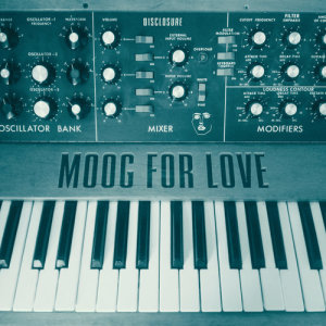 收聽Disclosure的Moog For Love (Radio Edit)歌詞歌曲
