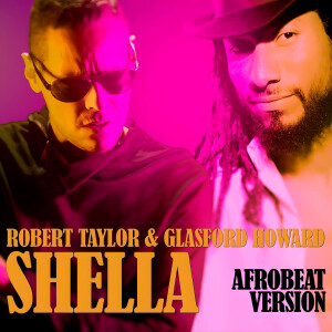 Album Shella (Afrobeat Version) from Robert Taylor