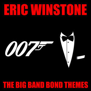Eric Winstone & His Band的專輯The Big Band Bond