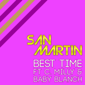 收聽San Martin的Best Time (Radio Edit)歌詞歌曲