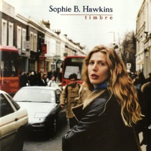 Sophie B. Hawkins的專輯Timbre