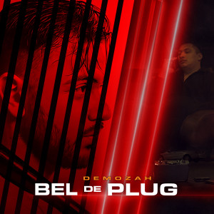 Listen to Bel De Plug song with lyrics from Demozah