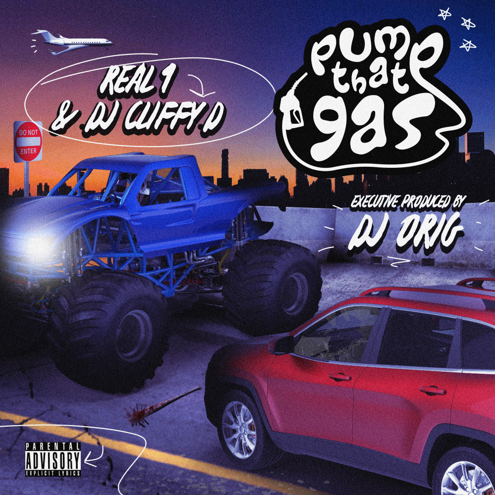 Pump That Gas (Explicit)