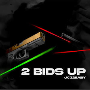 Album 2 Bids Up (Explicit) from Jc32Baby