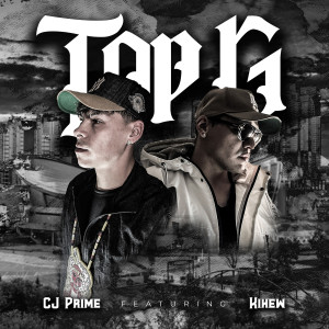 收聽CJ Prime的Top G (Explicit)歌詞歌曲