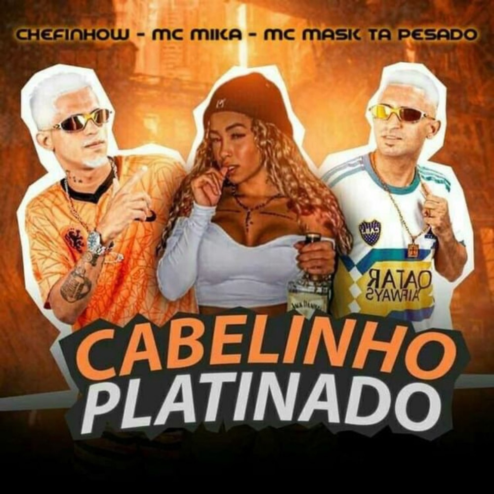 Cabelinho Platinado (Explicit)