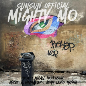 收聽SunSun的Mighty Mo (Explicit)歌詞歌曲