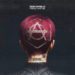 อัลบัม Freek Like Me ศิลปิน Don Diablo