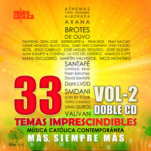 อัลบัม Más, Siempre Más. 33 Temas Imprescindibles. Música Católica Contemporánea., Vol. 2 ศิลปิน Various Artists