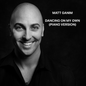 Dengarkan Dancing on My Own (Piano Version) lagu dari Matt Ganim dengan lirik
