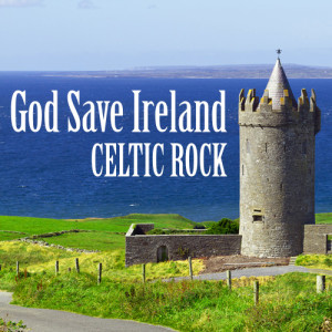 ดาวน์โหลดและฟังเพลง God Save Ireland พร้อมเนื้อเพลงจาก The O'Neill Brothers