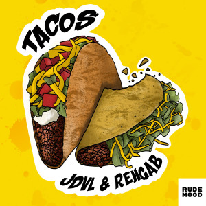 ดาวน์โหลดและฟังเพลง Tacos พร้อมเนื้อเพลงจาก JDVL