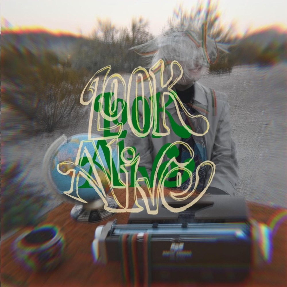 Look Alive (Explicit)