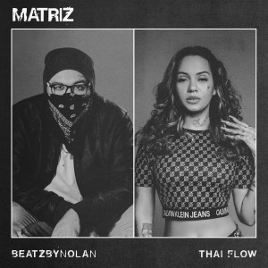อัลบัม Matriz (Explicit) ศิลปิน BeatzbyNolan