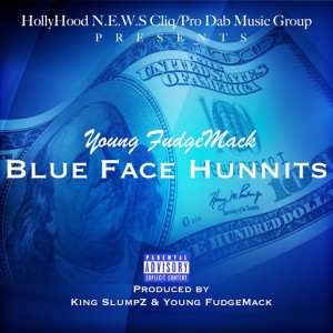 อัลบัม Blue Face Hunnits (Explicit) ศิลปิน Young Fudgemack