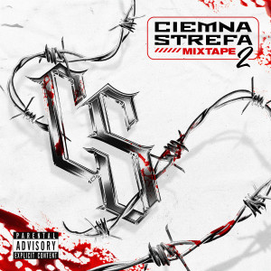 Czerwin TWM的專輯Ciemna Strefa Mixtape vol. 2 (Explicit)