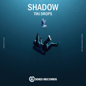 Listen to Shadow song with lyrics from Tiki Drops
