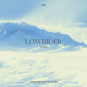 LOWRIDER Vol. 12, KineMaster Music Collection dari Lowrider