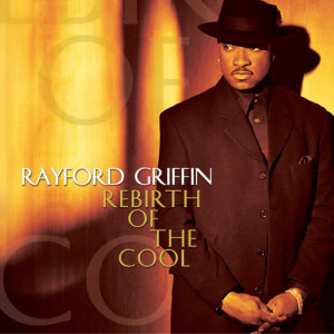 Rayford Griffin的专辑Rebirth Of The Cool