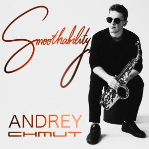 Andrey Chmut的专辑Smoothability