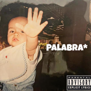 Album Palabra* (Explicit) oleh Drew Lyric