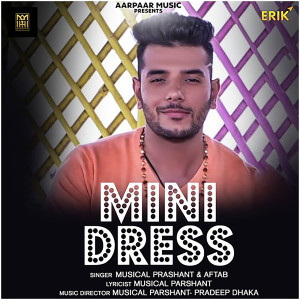 Listen to Mini Dress song with lyrics from Pradeep Dhaka