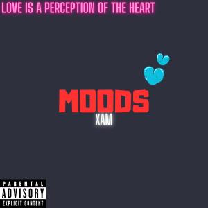 Album Moods (Explicit) from Xam