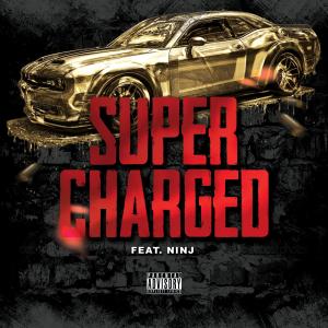 Album Super Charged (feat. Ninj) (Explicit) oleh ChrisJames