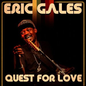 收聽Eric Gales的Quest for Love- Single歌詞歌曲
