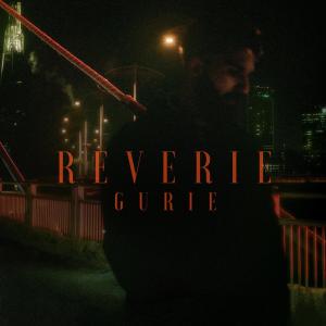 Listen to Reverie song with lyrics from GURIE