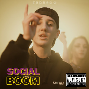 Listen to Social Boom song with lyrics from Tedesco