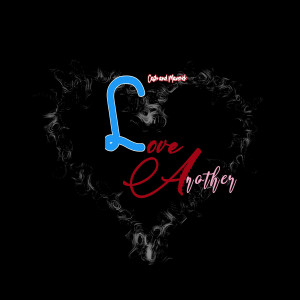 收聽Cash and Maverick的Love Another歌詞歌曲