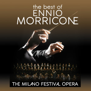 Listen to The Ecstasy of Gold ( The Good the Bad the Ugly) song with lyrics from The Milano Festival Opera