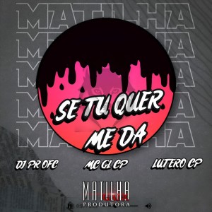 Listen to Se Tu Quer Me Da (Explicit) song with lyrics from Dj Pr Ofc