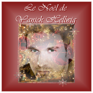 Album Le Noël De Yanick Hellwig from Yanick Hellwig