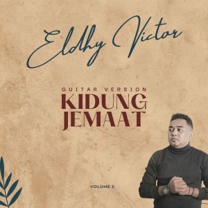 Album Kumpulan Lagu Kidung Jemaat, Vol. 3 (Guitar Version) from Eldhy Victor