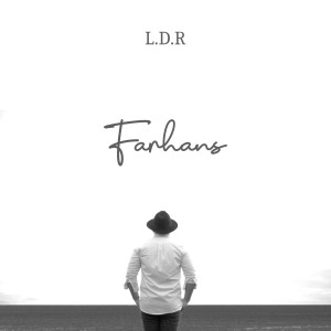 L.D.R dari Farhans