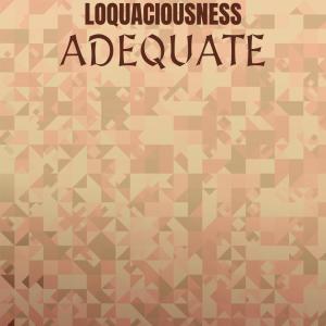 Various Artists的專輯Loquaciousness Adequate