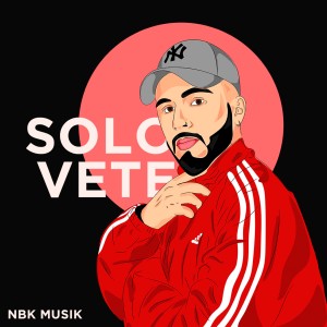 Album Solo Vete from NBK Musik