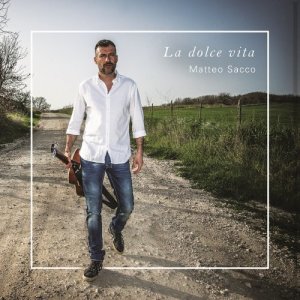 收聽Matteo Sacco的La dolce vita歌詞歌曲