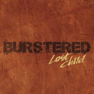 อัลบัม Lost Child ศิลปิน Bursters