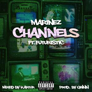 Channels (feat. Futuristic) [Explicit]