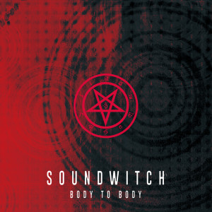 SoundWitch的專輯Body to Body