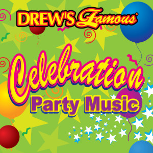 The Hit Crew的專輯Drew's Famous Celebration Party Music
