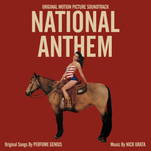 อัลบัม National Anthem (Original Motion Picture Soundtrack) ศิลปิน Nick Urata