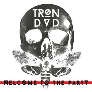 ดาวน์โหลดและฟังเพลง Welcome to the Party (Explicit) พร้อมเนื้อเพลงจาก Tron
