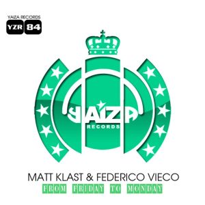 收聽Matt Klast的From Friday To Monday歌詞歌曲